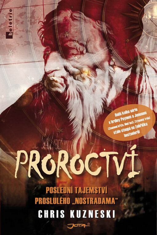 Proroctví: poslední tajemství proslulého 