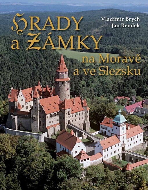 Hrady, zámky a tvrze na Moravě a ve Slezsku