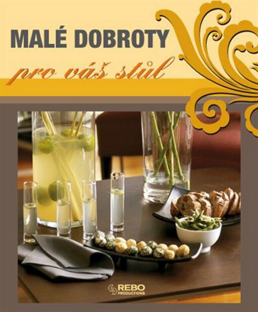 Malé dobroty pro váš stůl