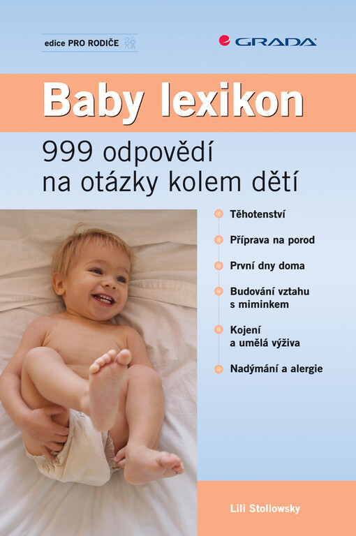 Baby lexikon: 999 odpovědí na otázky kolem dětí