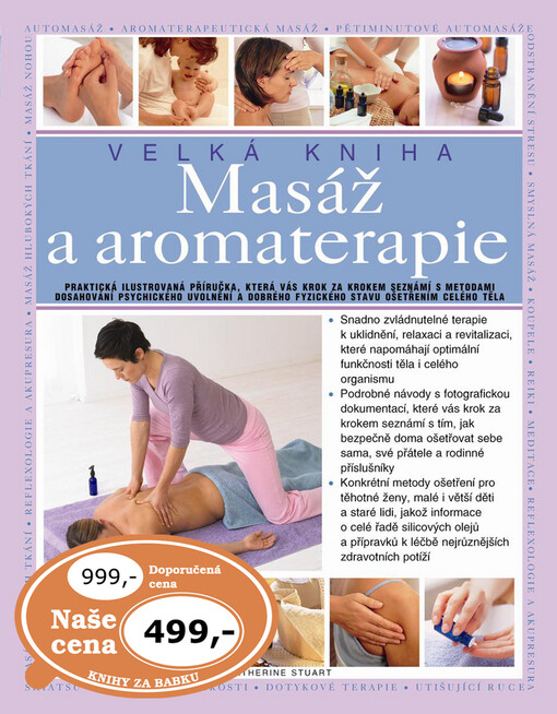 Masáž a aromaterapie: velká kniha