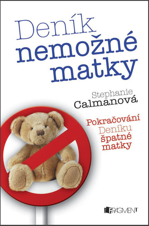Deník nemožné matky - Stephanie Calmanova