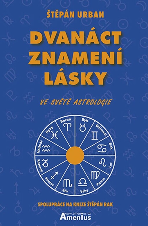 Dvanáct znamení lásky ve světle astrologie