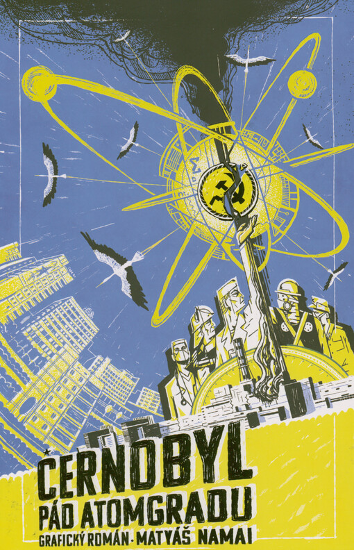 Černobyl : pád Atomgradu : grafický román
