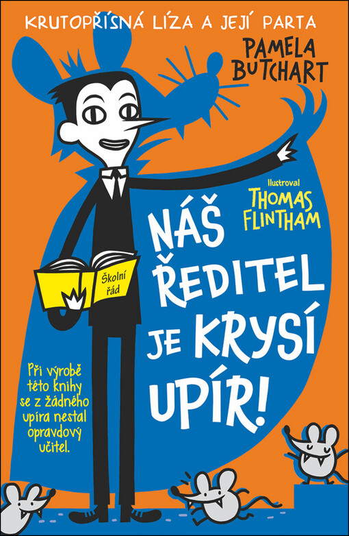 Náš ředitel je krysí upír!