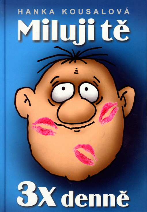 Miluji tě 3x denně