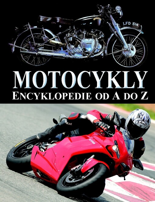 Motocykly : encyklopedie od A do Z
