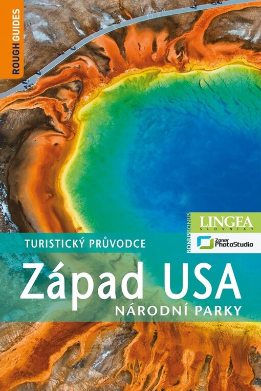 Západ USA :[národní parky : turistický průvodce], 3. vyd.