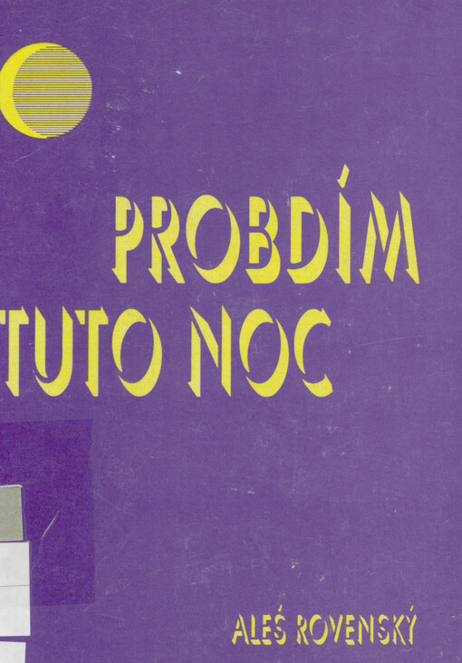 Probdím tuto noc