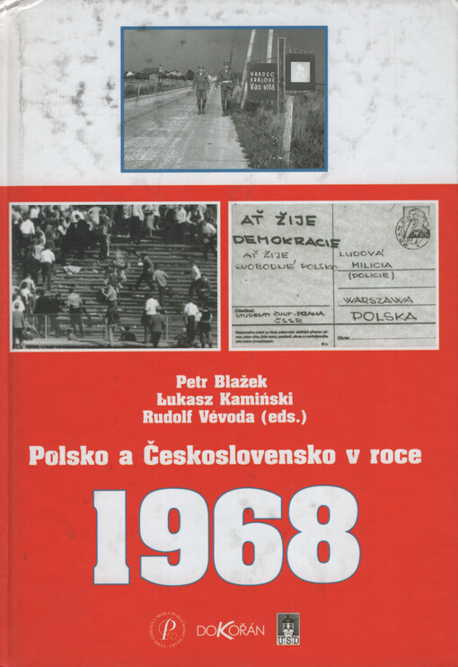 Polsko a Československo v roce 1968 : sborník příspěvků z mezinárodní vědecké konference : Varšava, 4.-5. září 2003