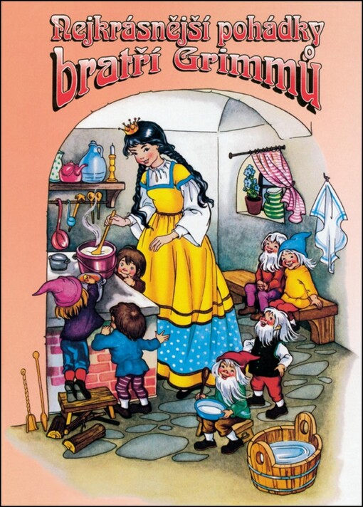 Nejkrásnější pohádky bratří Grimmů