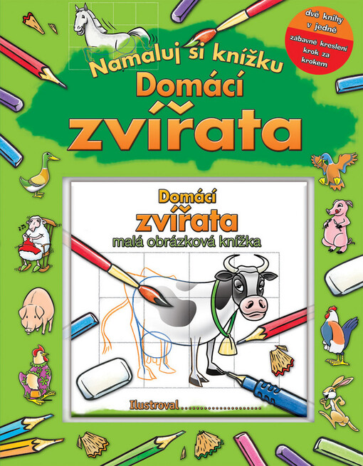 Domácí zvířata :[zábavné kreslení krok za krokem]