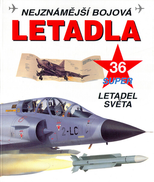 Nejznámější bojová letadla, České vyd. 2., upr.