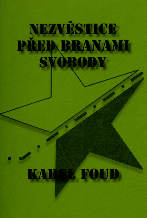 Nezvěstice před branami svobody