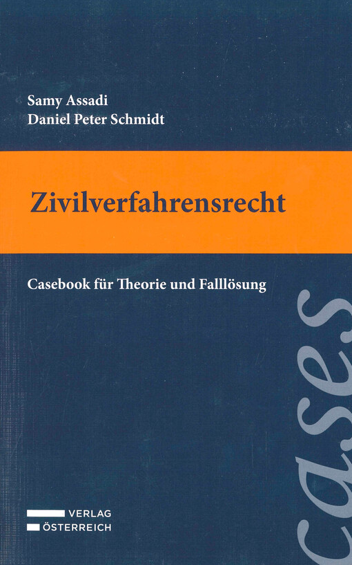 Zivilverfahrensrecht : Casebook für Theorie und Falllösung