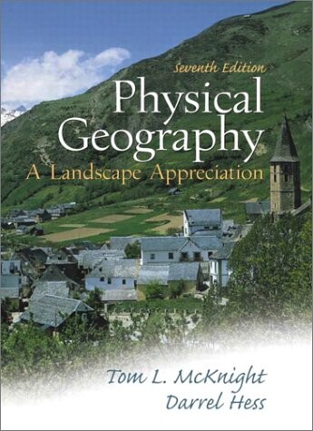 Physical Geography: A Landscape Appreciation (7th Edition)