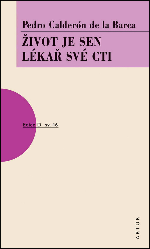 Život je sen, Lékař své cti