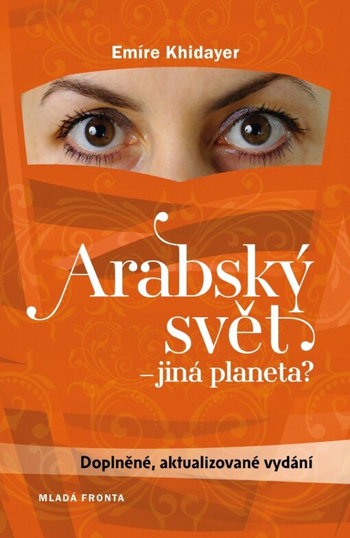 Arabský svět, jiná planeta?