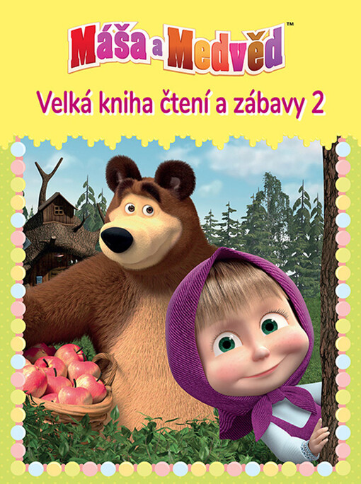 Máša a medvěd - Velká kniha čtení a zábavy 2