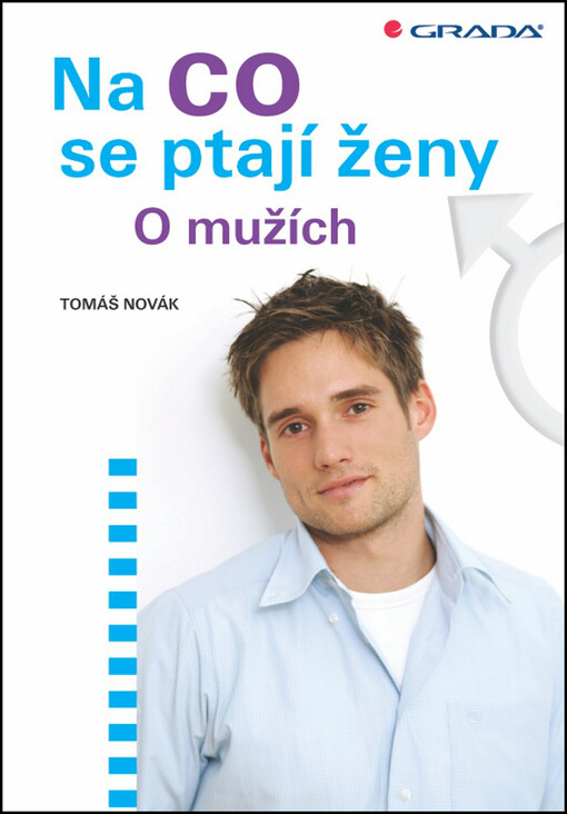 Na co se ptají ženy :o mužích