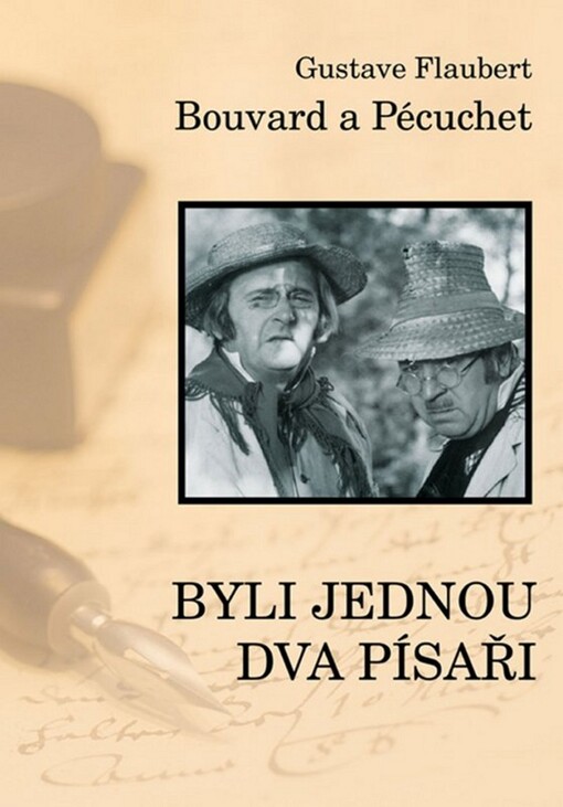 Byli jednou dva písaři :Bouvard a Pécuchet