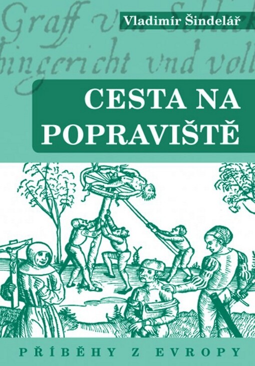 Cesta na popraviště 2.