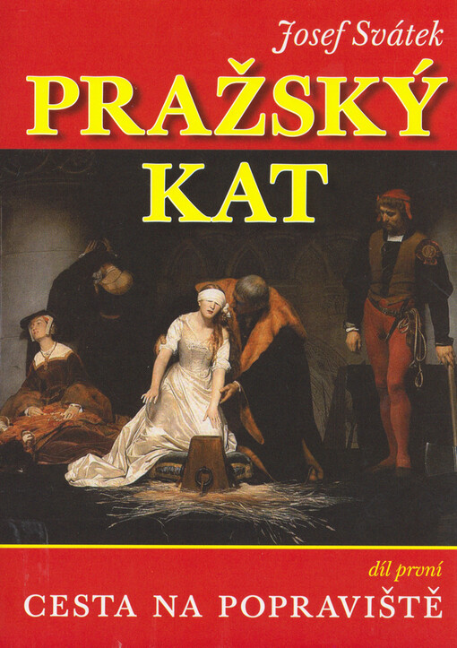 Pražský kat - Cesta na popraviště