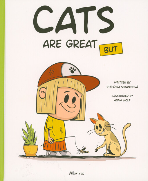 Cats are great but