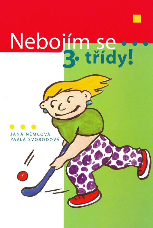Nebojím se 3.třídy!