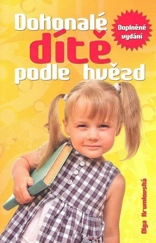 Dokonalé dítě podle hvězd: astrologie pro každého
