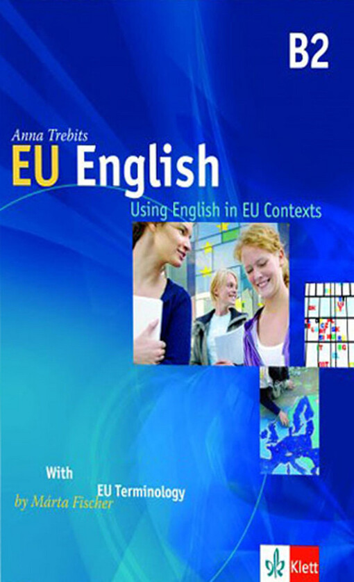 EU English : using English in EU contexts : B2