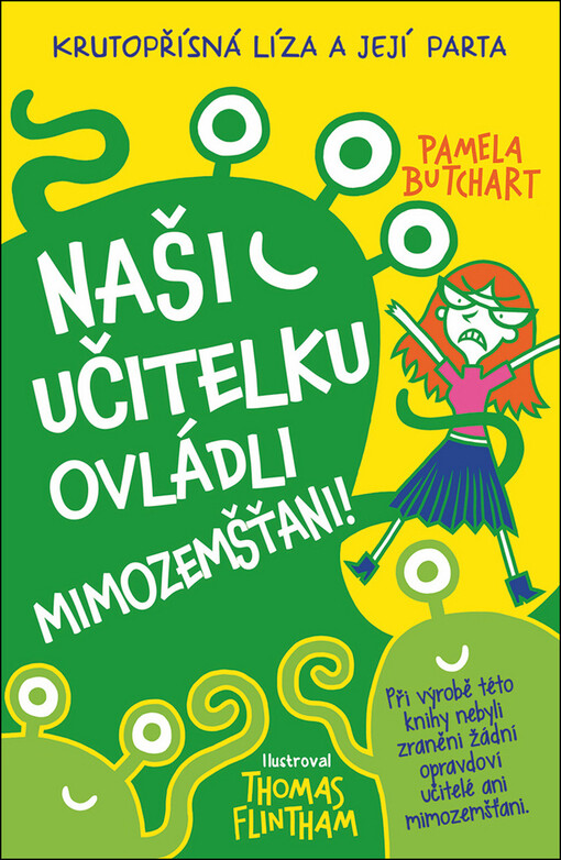 Naši učitelku ovládli mimozemšťani!