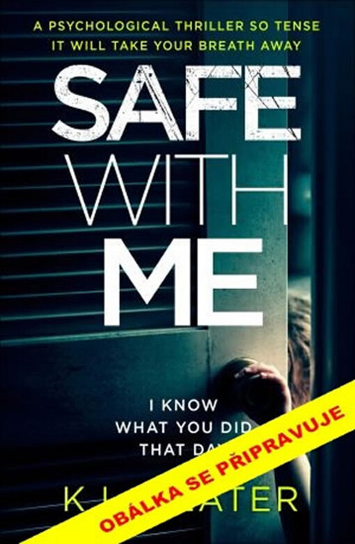 Se mnou jsi v bezpečí