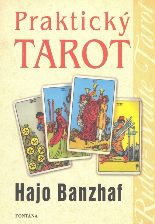 Tarot: Cesta hrdiny jako mytologický klíč - Hajo Banzhaf