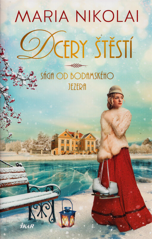 Sága od Bodamského jezera. Dcery štěstí