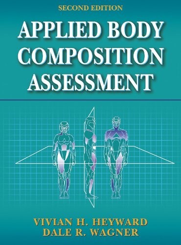 Applied body composition assessment