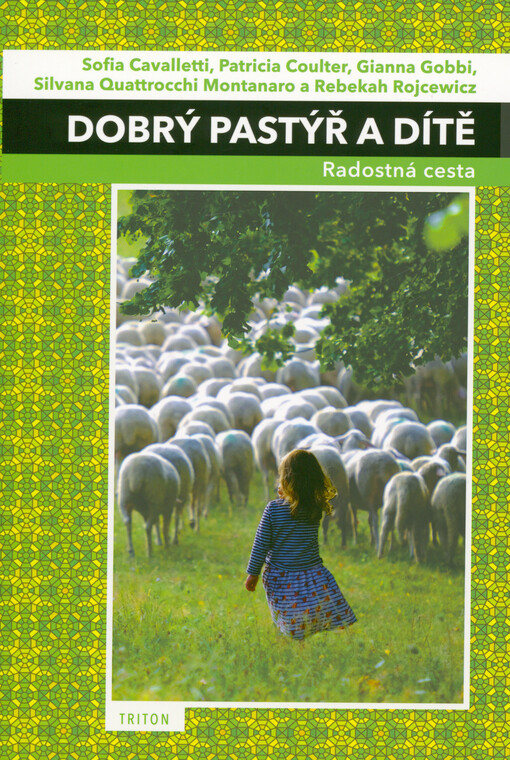 Dobrý pastýř a dítě : radostná cesta