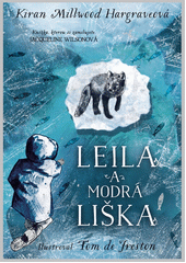 Leila a modrá liška  (odkaz v elektronickém katalogu)