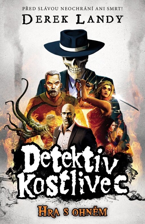 Detektiv Kostlivec Hra s ohněm (Detektiv Kostlivec 2)