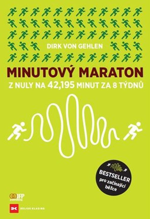 Minutový maraton : z nuly na 42,195 minut za osm týdnů