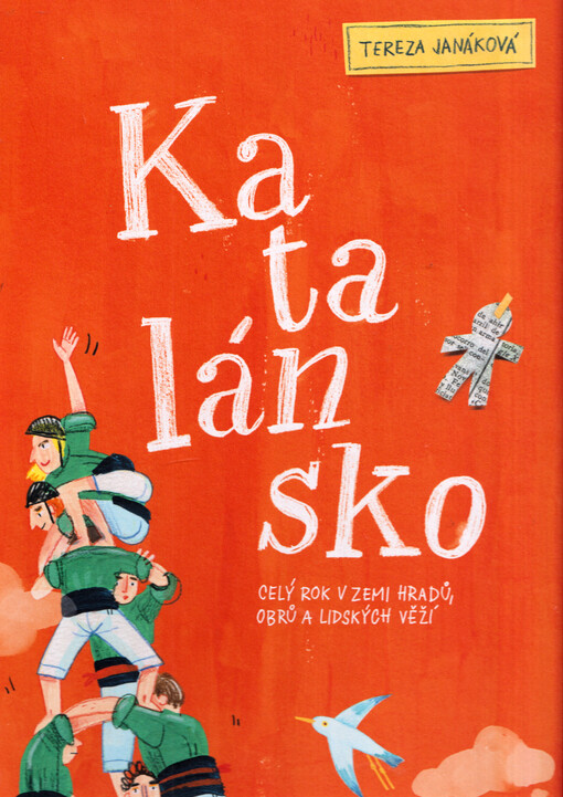 Katalánsko : celý rok v zemi hradů, obrů a lidských věží