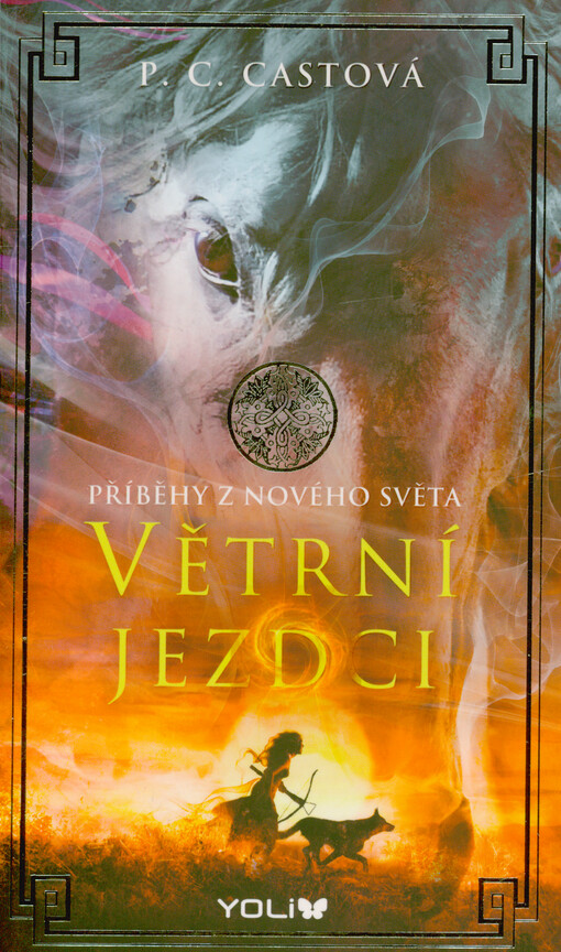 Větrní jezdci : příběhy z Nového světa