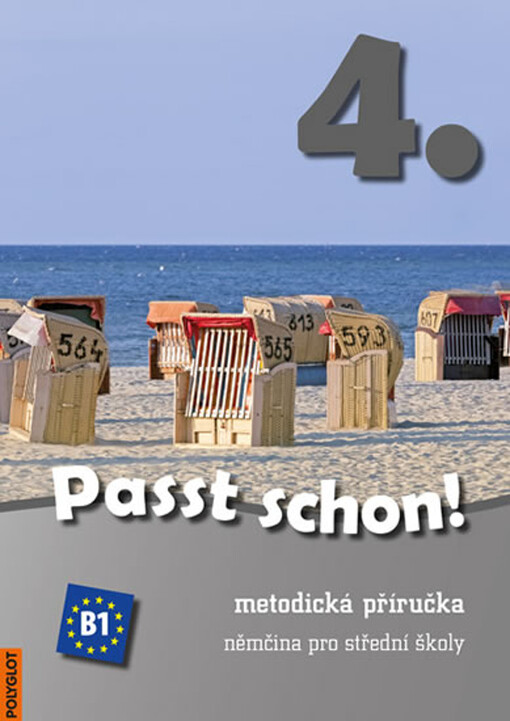 Passt schon! 4. : metodická příručka : němčina pro střední školy
