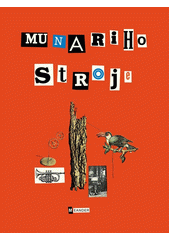 Munariho stroje  (odkaz v elektronickém katalogu)