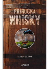 Příručka whisky  (odkaz v elektronickém katalogu)