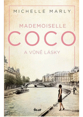 Mademoiselle Coco a vůně lásky  (odkaz v elektronickém katalogu)