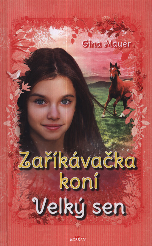 Zaříkávačka koní. Velký sen