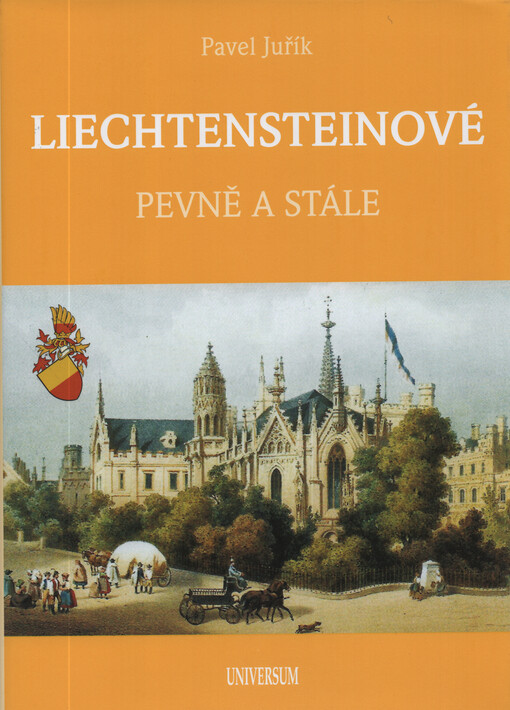 Liechtensteinové : pevně a stále