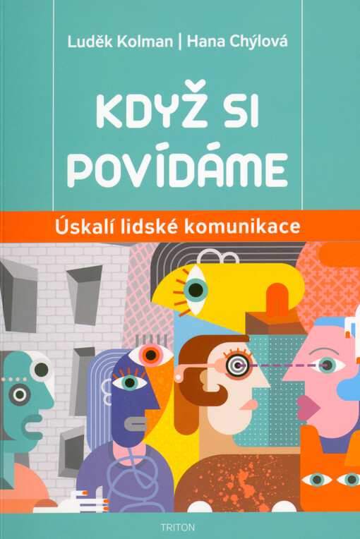 Když si povídáme : úskalí lidské komunikace