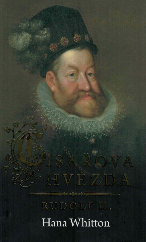 Císařova hvězda : Rudolf II.